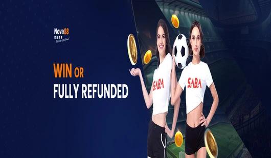 nova88 win or fully refunded